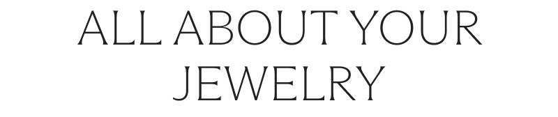 All about your jewelry | Aristocrazy
