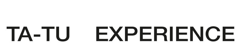 TA-TU EXPERIENCE