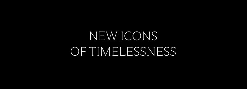 New icons of timelessness | Aristocrazy
